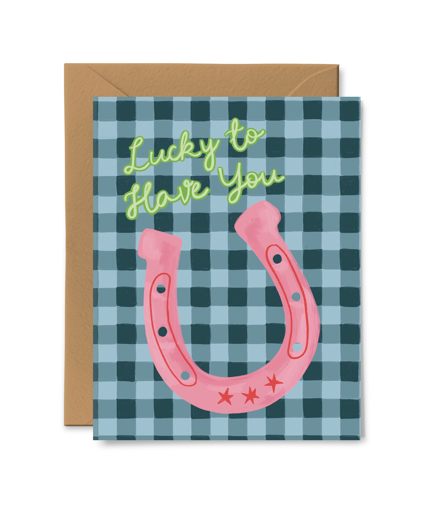 Lucky To Have You Card