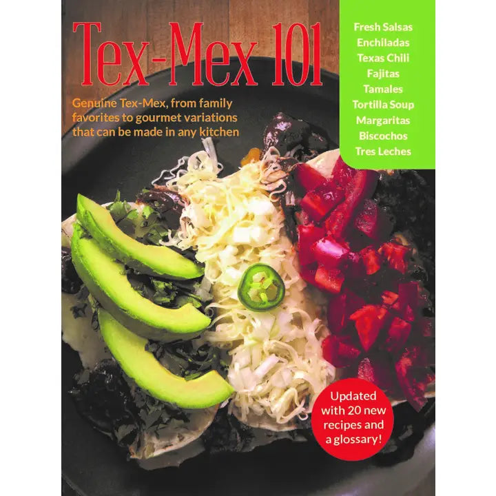 Tex-Mex 101 Recipes
