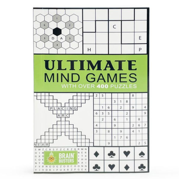 Ultimate Mind Games: More Than 400 Puzzles