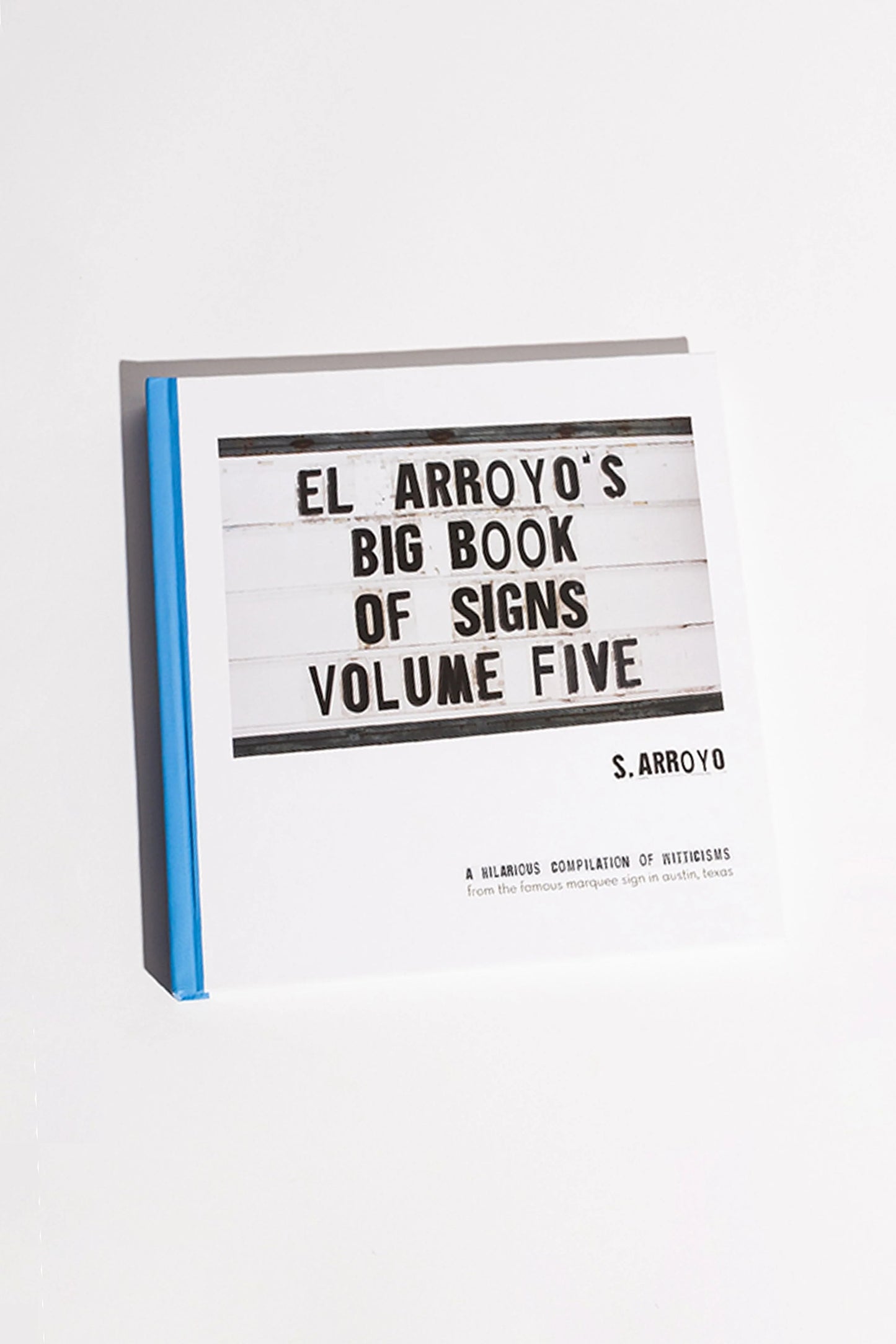 El Arroyo's Big Book Of Signs - Volume Five