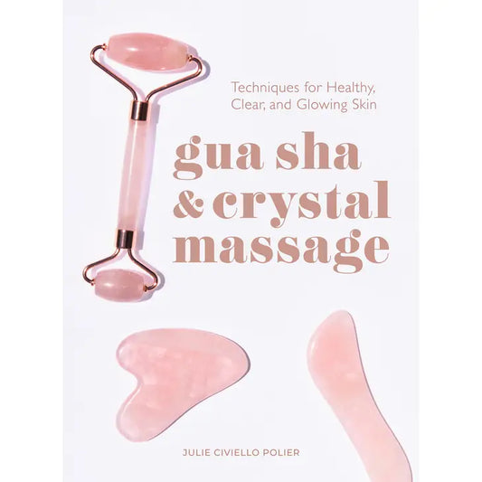 Gua Sha & Crystal Massage by Julie Civiello Polier