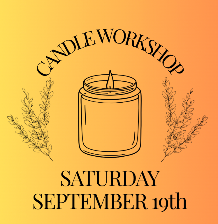 Candle Workshop: Saturday, September 19th