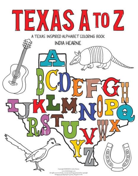 Texas A to Z: A Texas Inspired Alphabet Coloring Book