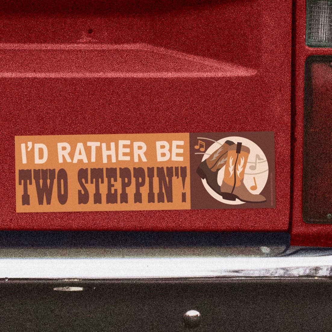 I'd Rather Be Two Steppin'! Bumper Sticker