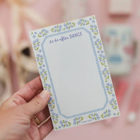 To Do After Dance Blue Floral 4x6 Notepad