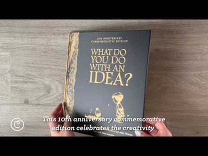 Childrens Book: What You Do With An Idea? (10th Anniversary Edition)