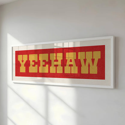 Framed YEEHAW Sign - Red & Gold Art Print