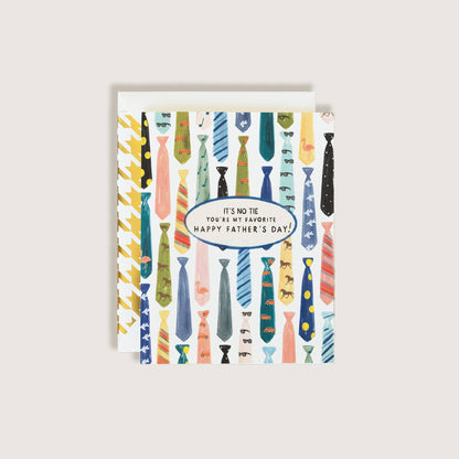 It's No Tie Happy Fathers Day Greeting Card