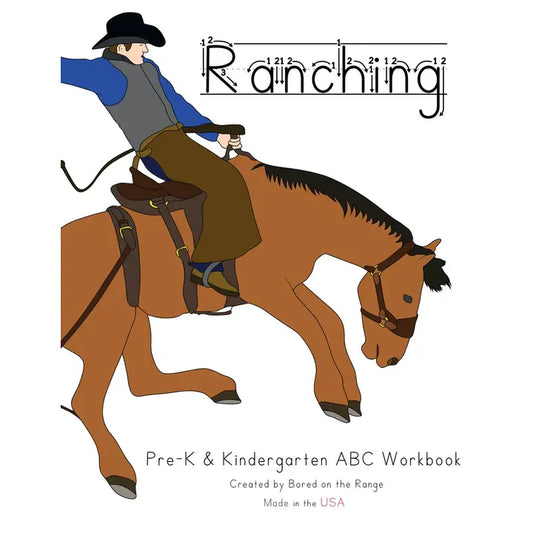 Ranching: Pre-K & Kindergarten ABC Workbook