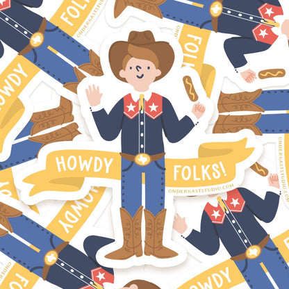 Howdy Folks Sticker