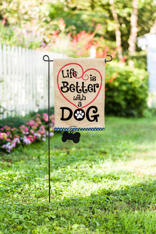 Life is Better with Dog Garden Flag