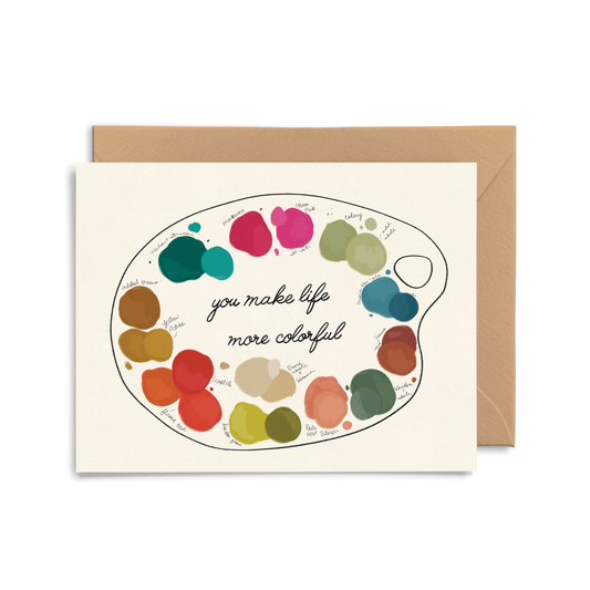 Life More Colorful Card