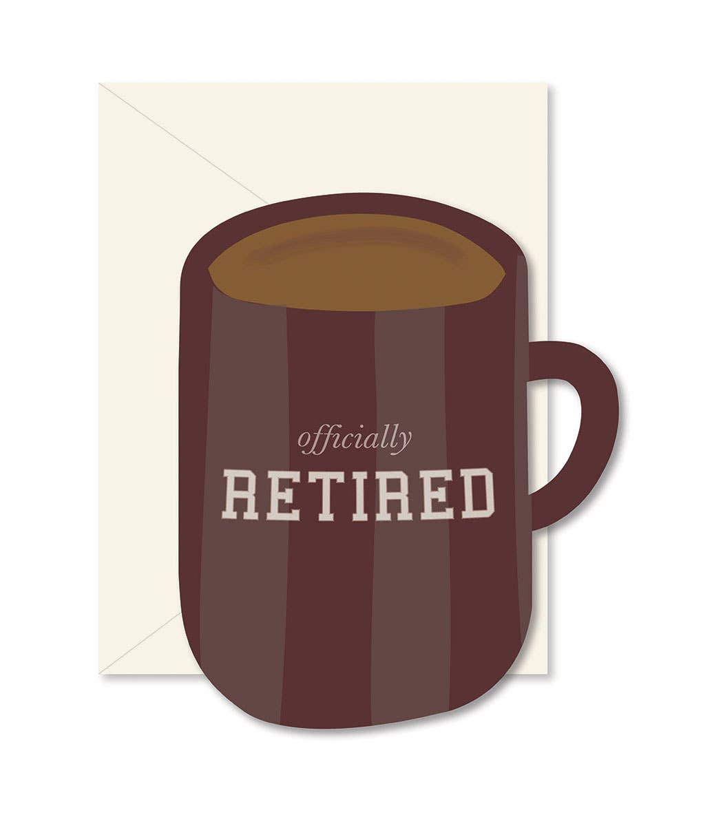 Officially Retired Mug Greeting Card