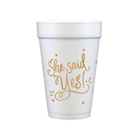 "She Said Yes!" Stryofoam Party Cups