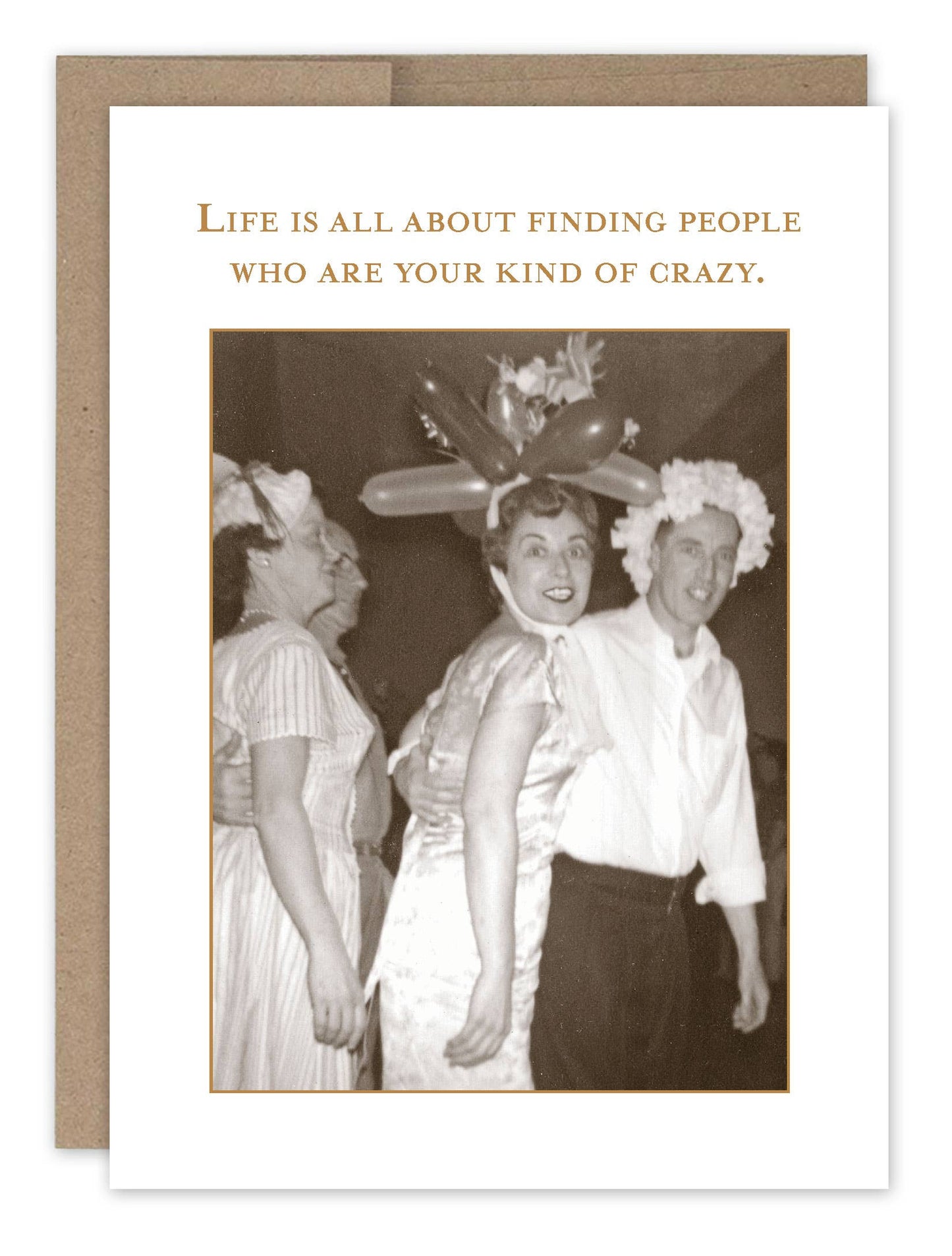 Your Kind Of Crazy Birthday Card