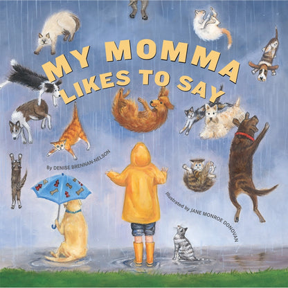 Childrens Book: My Momma Likes To Say