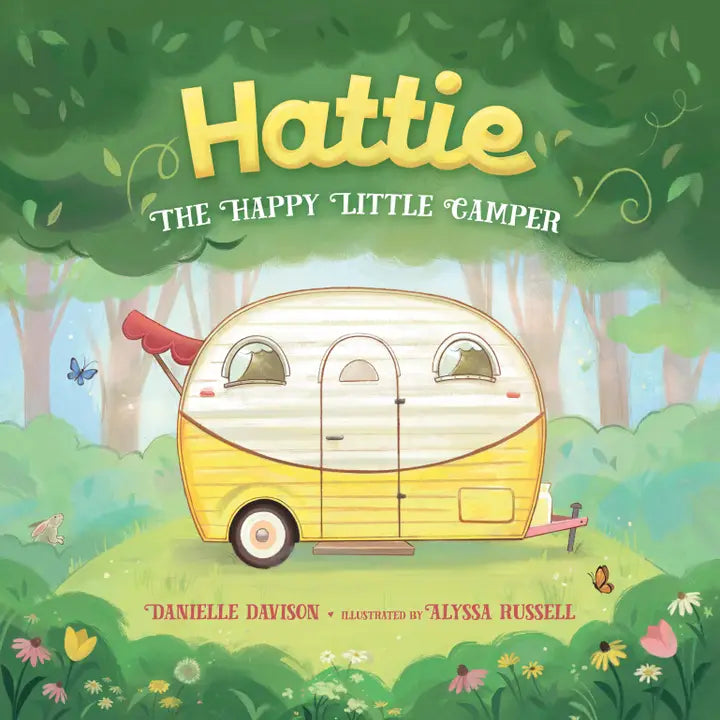 Hattie, the Happy Little Camper Picture Book