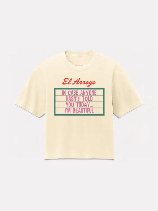 El Arroyo I'm Beautiful Crop T-Shirt