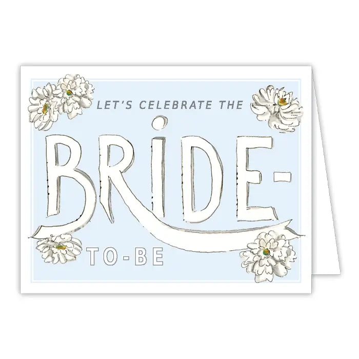 Let's Celebrate the Bride To-Be Greeting Card