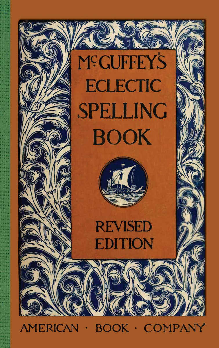 McGuffey's Eclectic Spelling Book