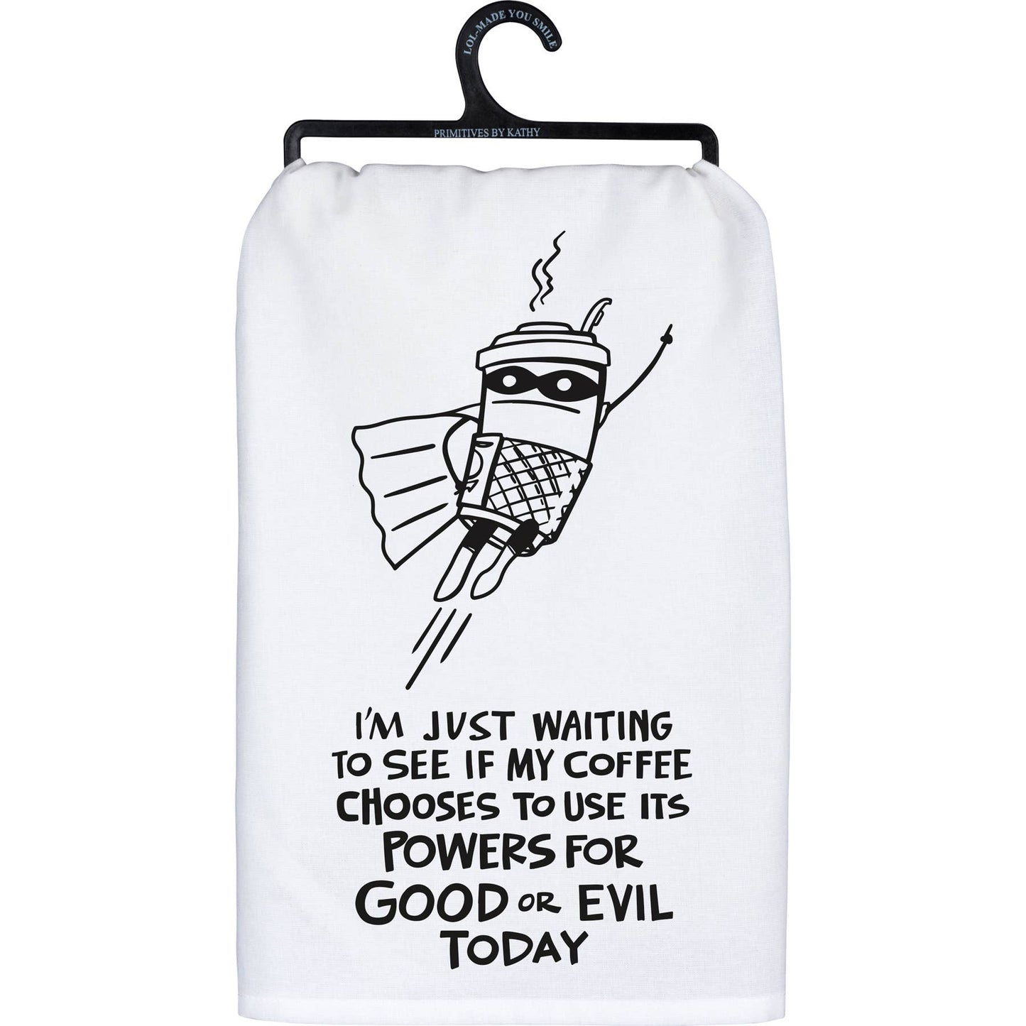 Coffee Powers Good Or Evil Kitchen Towel