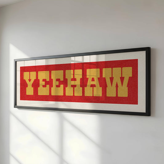 Framed YEEHAW Sign - Red & Gold Art Print