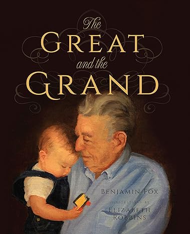 The Great and The Grand Children’s Book