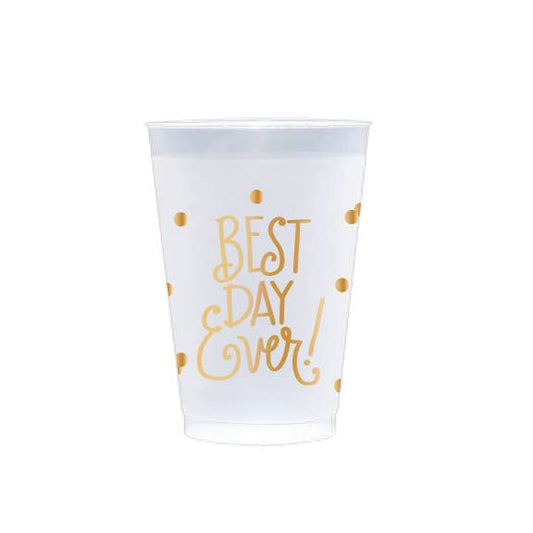 "Best Day Ever!" Frosted Plastic Party Cups