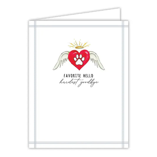 Favorite Hello Hardest Goodbye Pet Sympathy Greeting Card