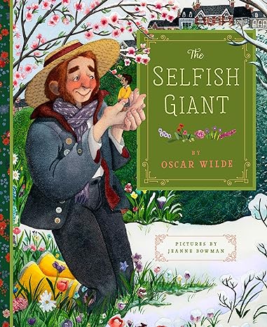 The Selfish Giant by Oscar Wilde