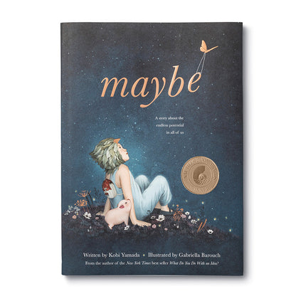 Maybe:  A Story about the Endless Potential in All of Us