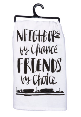 Neighbors By Chance Kitchen Towel