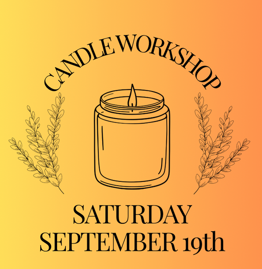 Candle Workshop: Saturday, September 19th