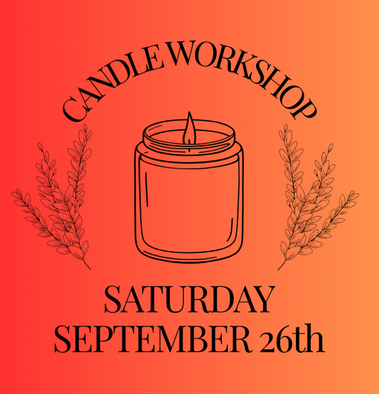 Candle Workshop: Saturday, September 26th