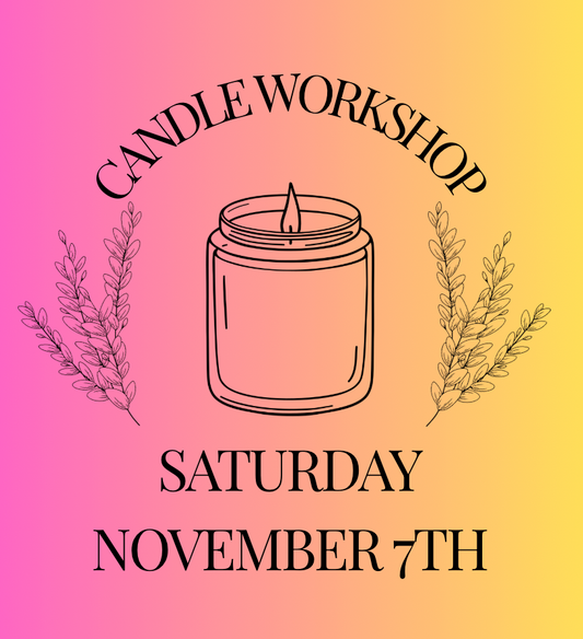 Candle Workshop: Saturday, November 7th