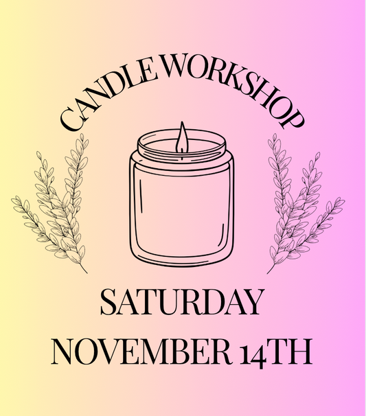 Candle Workshop: Saturday, November 14th