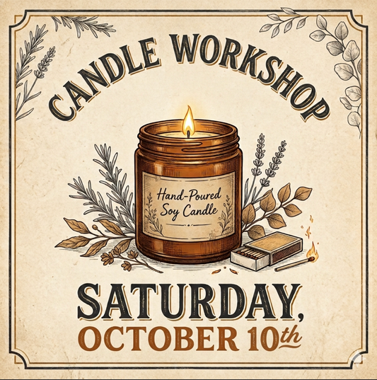 Candle Workshop: Saturday, October 10th