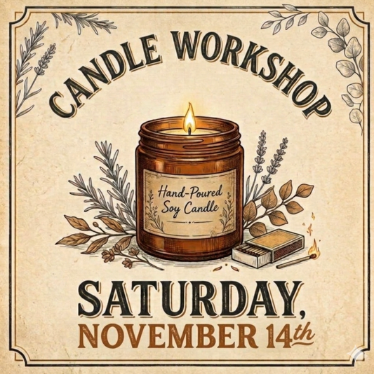 Candle Workshop: Saturday, November 14th