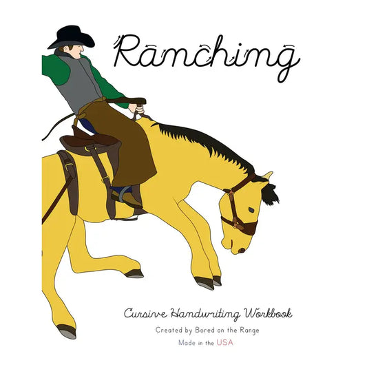 Ranching: Cursive Handwriting Workbook