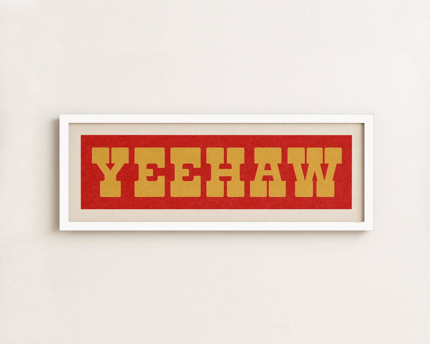 Framed YEEHAW Sign - Red & Gold Art Print