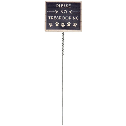 Please No Trespooping Garden Pick