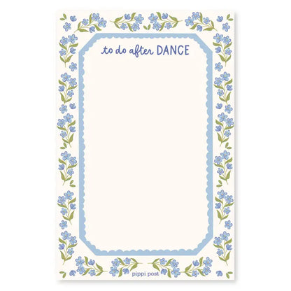 To Do After Dance Blue Floral 4x6 Notepad