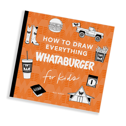 How to Draw Everything: Whataburger Edition