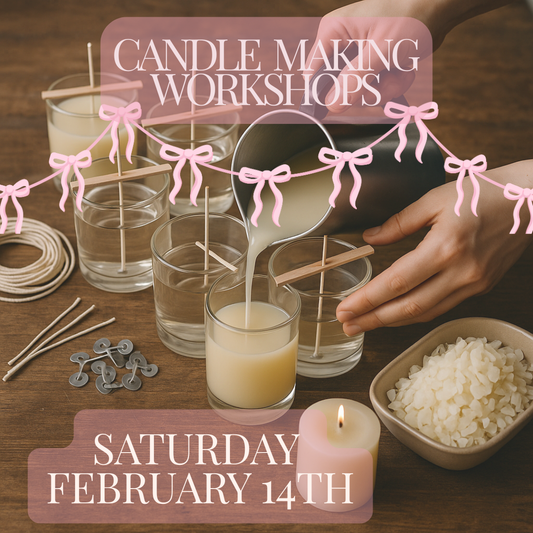 Candle Workshop: February 14th