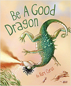 Childrens Book: Be A Good Dragon Picture Book